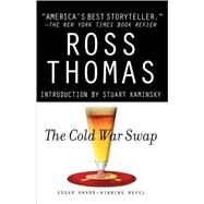The Cold War Swap by Thomas, Ross; Kaminsky, Stuart M., 9780312315818