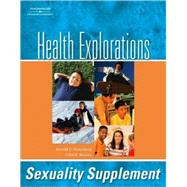 Health Explorations-Sexuality Supplement by Greenberg/Bruess, 9781401865818
