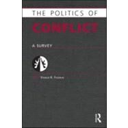 Politics of Conflict: A Survey by Fouskas; Vassilis K., 9781857435818