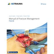Manual of Fracture Management - Hand by Jupiter, Jesse B.; Nunez, Fiesky; Fricker, Renato, 9783132215818