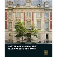 Masterworks from the Neue Galerie New York by Price, Renee, 9783791355818