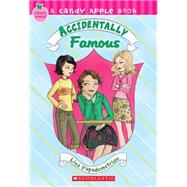Candy Apple #14: Accidentally Famous by Papademetriou, Lisa, 9780545055819