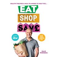 Eat Shop Save by Dale Pinnock, 9780600635819