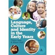 Language, Culture and Identity in the Early Years by Issa, Tzn; Hatt, Alison, 9781441145819