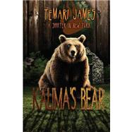 Kalima's Bear by James, Temari; Inkorp, Titan, 9781505595819
