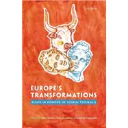 Europe's Transformations Essays in Honour of Loukas Tsoukalis by Wallace, Helen; Koutsiaras, Nikos; Pagoulatos, George, 9780192895820