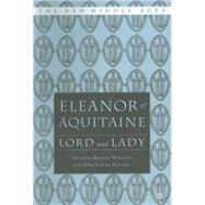 Eleanor of Aquitaine Lord and Lady by Wheeler, Bonnie; Parsons, John C., 9780312295820