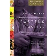 Fasting, Feasting by Desai, Anita, 9780618065820