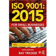 ISO 9001:2015 for Small Businesses by Tricker; Ray, 9781138025820
