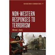 Non-Western responses to terrorism by Boyle, Michael J., 9781526105820