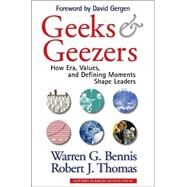 Geeks and Geezers by Bennis, Warren G., 9781578515820