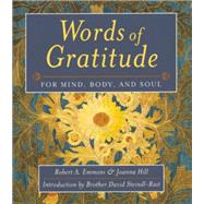 Words of Gratitude Mind Body & Soul by Emmons, Robert A.; Hill, Joanna (CON), 9781599475820