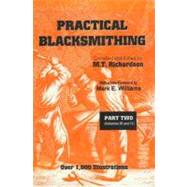 Practical Blacksmithing, Part 2 by Richardson, M. T., 9781879335820
