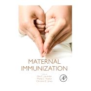 Maternal Immunization by Leuridan, Elke E.; Nunes, Marta C.; Jones, Christine E., 9780128145821