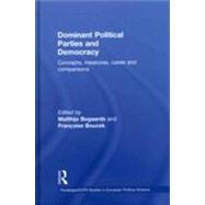Dominant Political Parties and Democracy: Concepts, Measures, Cases and Comparisons by Bogaards *NFA*; Matthijs, 9780415485821