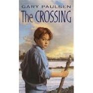 The Crossing by PAULSEN, GARY, 9780440205821