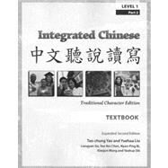 Integrated Chinese, Level 1 by Yao, Tao-Chung; Lliu, Yuehua; Ge, Liangyan; Chen, Yea-Fen; Bi, Nyan-Ping, 9780887275821