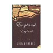 England, England by Barnes, Julian, 9780375405822