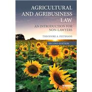 Agricultural and Agribusiness Law by Theodore A. Feitshans, 9780429885822