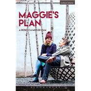 Maggie's Plan by Miller, Rebecca, 9781350005822