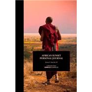 African Sunset Personal Journal by Hatcher, James F., III, 9781507825822