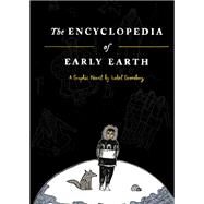The Encyclopedia of Early Earth by Isabel Greenberg, 9780316225823