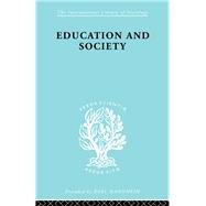 Education and Society by Ottaway,A.K.C., 9780415605823