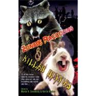 Zombie Raccoons & Killer Bunnies by Greenberg, Martin H.; Hughes, Kerrie L., 9780756405823