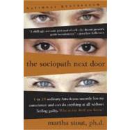 The Sociopath Next Door by Stout, Martha, 9780767915823