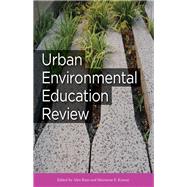 Urban Environmental Education Review by Russ, Alex; Krasny, Marianne E., 9781501705823