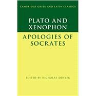 The Apology of Socrates and Xenophon by Plato , Xenophon , Edited with Introduction and Notes by Nicholas Denyer, 9780521145824