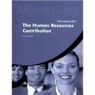 Managing Risk: The Human Resources Contribution by Stevens,John, 9781138155824