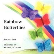 Rainbow Butterflies by Sims, Stacy, 9781441545824