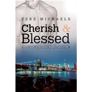 Cherish & Blessed by Michaels, Tere, 9781632165824