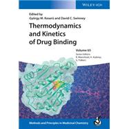 Thermodynamics and Kinetics of Drug Binding by Keser, Gyrgy; Swinney, David C.; Mannhold, Raimund; Kubinyi, Hugo; Folkers, Gerd, 9783527335824