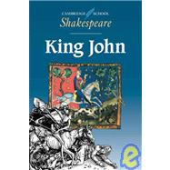 King John by William Shakespeare , Edited by Pat Baldwin , Rex Gibson, 9780521445825