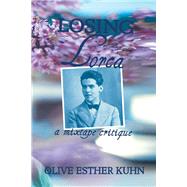 Losing Lorca: a mixtape critique by Kuhn, Olive Esther; Ortega, Christian; Leiby, Julia, 9781098315825