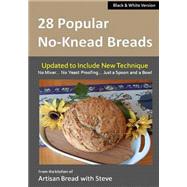 28 Popular No-Knead Breads by Gamelin, Steve; Olson, Taylor, 9781500175825