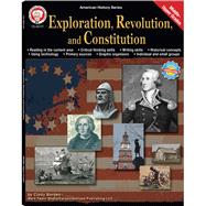 Exploration, Revolution, and Constitution by Barden, Cindy; Dieterich, Mary; Anderson, Sarah M.; Cameron, Schyrlet (CON); Myers, Suzanne (CON), 9781580375825