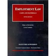 Employment Law: Cases and Materials by Rothstein, Mark A.; Liebman, Lance, 9781587785825