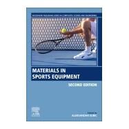 Materials in Sports Equipment by Subic, Aleksandar, 9780081025826