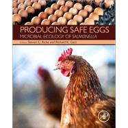 Producing Safe Eggs by Ricke; Gast, 9780128025826