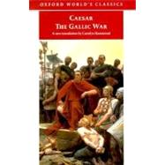 Seven Commentaries on The Gallic War by Julius Caesar; Hirtius, Aulus; Hammond, Carolyn, 9780192835826