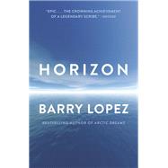 Horizon by LOPEZ, BARRY, 9780394585826