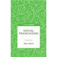 Franchising for Social Innovation by Alon, Ilan, 9781137455826