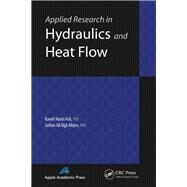 Applied Research in Hydraulics and Heat Flow by Asli; Kaveh Hariri, 9781926895826