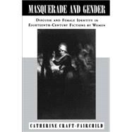 Masquerade & Gender by Craft-Fairchild, Catherine, 9780271025827
