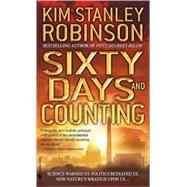 Sixty Days and Counting by ROBINSON, KIM STANLEY, 9780553585827