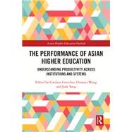 The Performance of Asian Higher Education by Gwilym Croucher, 9781032265827