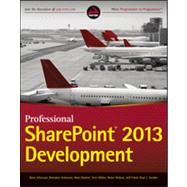 Professional Sharepoint 2013 Development by Alirezaei, Reza; Schwartz, Brendon; Ranlett, Matt; Hillier, Scot; Wilson, Brian; Fried, Jeff; Swider, Paul, 9781118495827